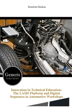 Innovation in Technical Education: The LAMS Platform and Digital Sequences in Automotive Workshops