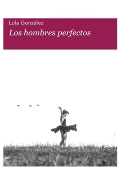 Paperback Los hombres perfectos [Spanish] Book