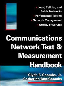 Hardcover Communications Network Test & Measurement Handbook Book