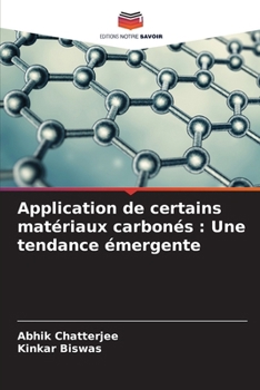 Paperback Application de certains matériaux carbonés: Une tendance émergente [French] Book