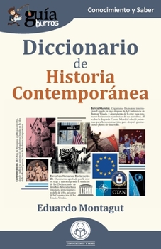 Paperback GuíaBurros: Diccionario de Historia Contemporánea [Spanish] Book