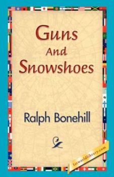 Paperback Guns and Snowshoes Book