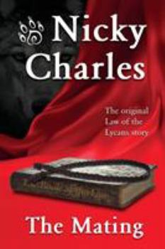 The Mating - Book #1 of the Law of the Lycans