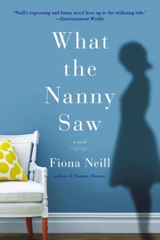 Paperback What the Nanny Saw Book