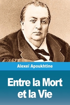 Paperback Entre la Mort et la Vie [French] Book