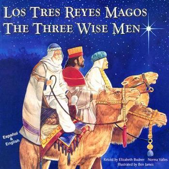Paperback Los Tres Reyes Magos / The Three Wise Men (Spanish Edition) [Spanish] Book