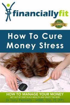 Paperback How to Cure Money Stress Book