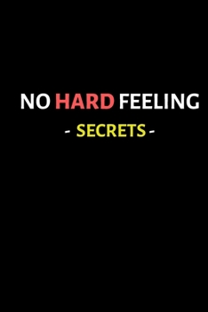 Paperback no hard feelings - Secrets - Book