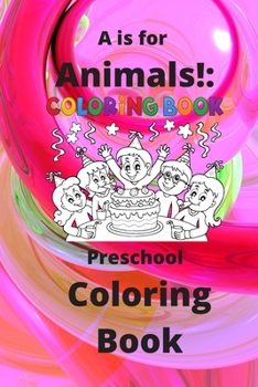 Paperback A is for Animals!: Preschool Coloring Book