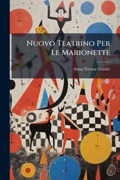 Paperback Nuovo Teatrino Per Le Marionette [Italian] Book