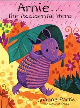 Hardcover Arnie the Accidental Hero Book