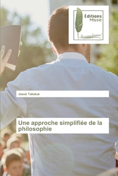 Paperback Une approche simplifiée de la philosophie [French] Book