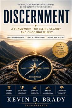 Paperback Discernment: A Framework for Seeing Clearly and Choosing Wisely Book
