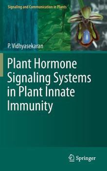 Hardcover Plant Hormone Signaling Systems in Plant Innate Immunity Book