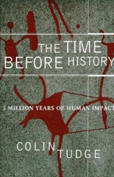 Hardcover Time Before History: 5 Million Years of Human Impact Book