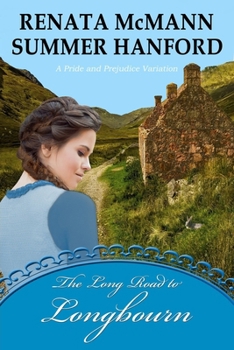 Paperback The Long Road to Longbourn: A Pride and Prejudice Variation Book