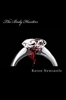 The Body Hunters - Book #1 of the Body Hunters