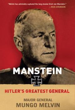 Hardcover Manstein: Hitler's Greatest General Book