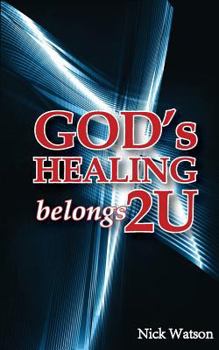 Paperback God's Healing Belongs 2 U Book