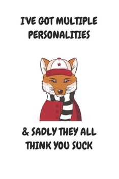 Paperback I've Got Multiple Personalities: Journal / Notebook Book