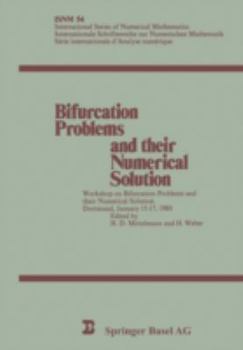 Paperback Bifurcation Problems and Their Numerical Solution: Workshop on Bifurcation Problems and Their Numerical Solution Dortmund, January 15-17, 1980 [German] Book