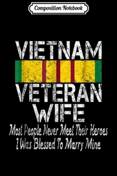 Paperback Composition Notebook: Retro Vietnam Veteran Wife Gift Journal/Notebook Blank Lined Ruled 6x9 100 Pages Book