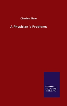 Hardcover A Physician´s Problems Book