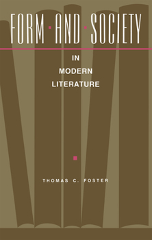 Hardcover Form and Society in Modern Literature Book