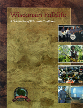 Paperback Wisconsin Folklife: A Celebration of Wisconsin Traditions Book