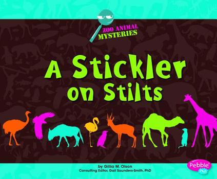 Hardcover A Stickler on Stilts: A Zoo Animal Mystery Book