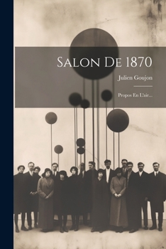 Paperback Salon De 1870: Propos En L'air... [French] Book