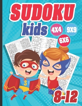 Paperback Sudoku Kids 8-12: 300 Sudoku Rätsel Im Format 9x9 In Einfach, Mittel Und Schwer [German] Book