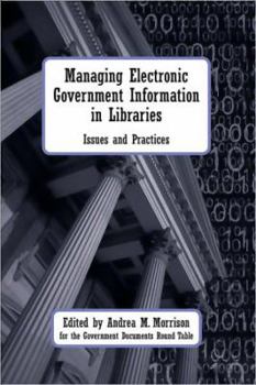 Paperback Managing Electronic Government Information in Libraries Book