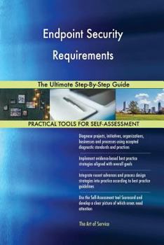 Paperback Endpoint Security Requirements The Ultimate Step-By-Step Guide Book