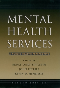 Hardcover Mental Health Services: A Public Health Perspective Book
