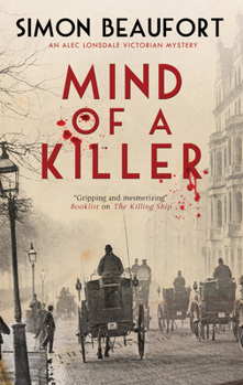 Mind of a Killer: A Victorian Mystery - Book #1 of the Alec Lonsdale