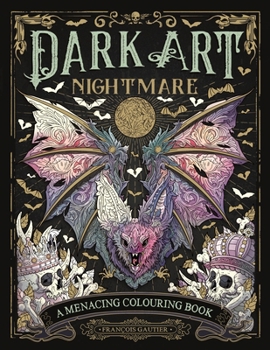 Paperback Dark Art Nightmare: A Menacing Colouring Book