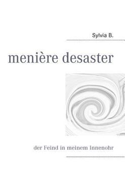 Paperback menière desaster: der Feind in meinem Innenohr [German] Book