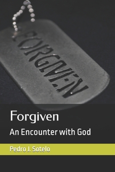 Paperback Forgiven: An Encounter with God Book