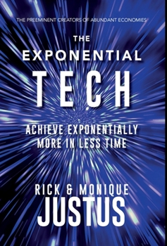 Hardcover The Exponential Tech Playbook: Achieve Exponentially More in Less Time Book
