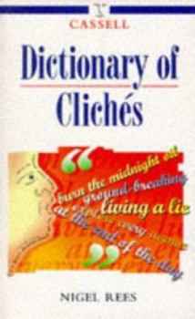 Hardcover Cassell Dictionary of Cliches Book