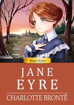 Jane Eyre: An Autobiography