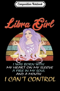 Composition Notebook: Libra Girl Birthday-Vintage September October Girl Gift Journal/Notebook Blank Lined Ruled 6x9 100 Pages