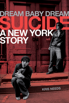 Hardcover Dream Baby Dream: Suicide - A New York Story Book