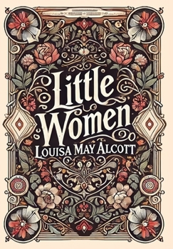 Hardcover Little Women (Collector's Edition) (Laminated Hardback with Jacket) Book