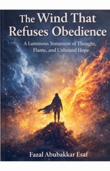 Paperback The Wind That Refuses Obedience Book