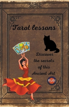 Paperback Tarot lessons. Discover the secrets of this Ancient Art. Book