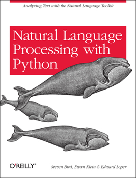 Paperback Natural Language Processing with Python: Analyzing Text with the Natural Language Toolkit Book
