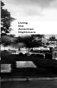 Paperback Living the American Nightmare Book