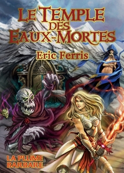 Paperback Le temple des Eaux-Mortes [French] Book